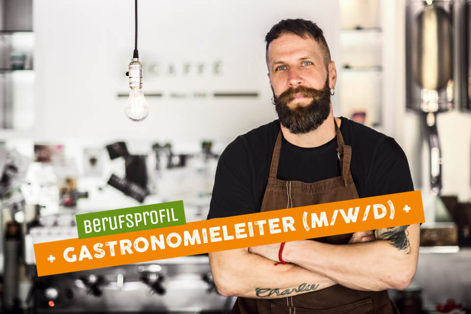 Teaser Berufsprofil Gastronomieleiter